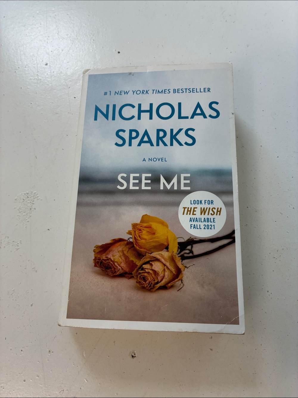 See Me by Nicholas Sparks Paperback Novel Book